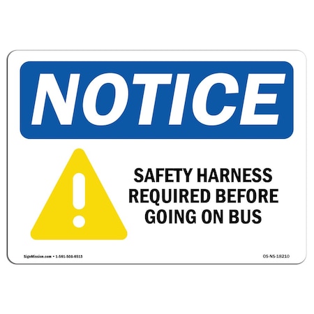 OSHA Notice Sign, Safety Harness Required Before With Symbol, 5in X 3.5in Decal, 10PK